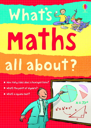 Для молодшого шкільного віку: What's Maths All About?