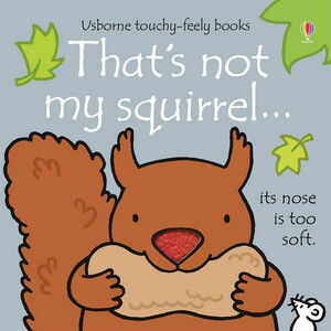 Книги про животных: That's not my squirrel... [Usborne]