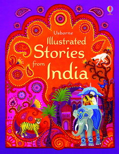 Книги для детей: Illustrated Stories from India [Usborne]