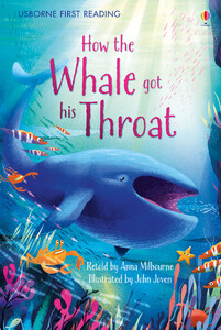 Художні книги: How the whale got his throat - First Reading Level 1 [Usborne]