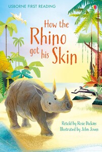 Книги для детей: How the Rhino got his Skin [Usborne]