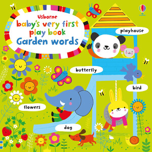Книги для дітей: Babys very first play book garden words [Usborne]
