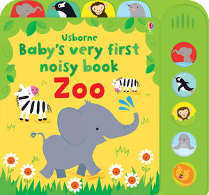 Книги для детей: Babys very first noisy book zoo [Usborne]