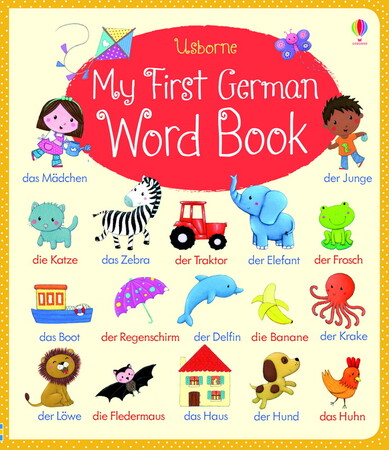 Для младшего школьного возраста: My First German Word Book