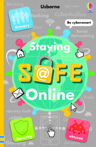 Пізнавальні книги: Staying safe online [Usborne]