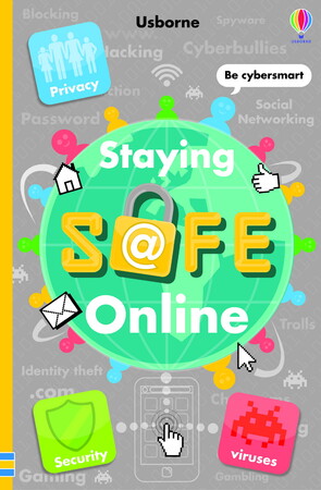 Програмування: Staying safe online [Usborne]