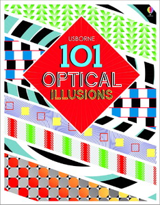 Пізнавальні книги: 101 Optical illusions [Usborne]