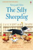Farmyard Tales The Silly Sheepdog [Usborne]