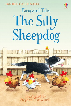 Книги про животных: Farmyard Tales The Silly Sheepdog [Usborne]