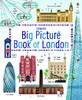 Big Picture Book of London [Usborne]