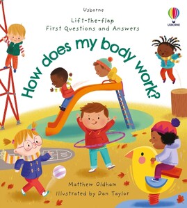 Пізнавальні книги: First Questions and Answers: How does my body work? [Usborne]