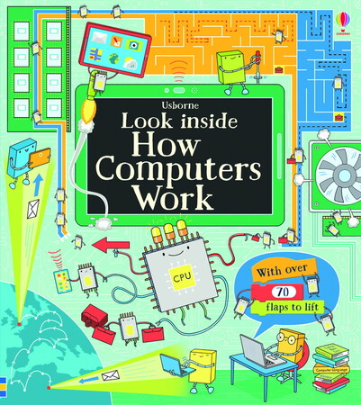 Энциклопедии: Look Inside How Computers Work [Usborne]