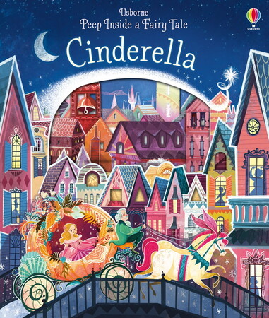 С окошками и створками: Peep inside a fairy tale: Cinderella [Usborne]