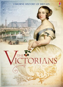 Книги для дітей: The Victorians - Usborne