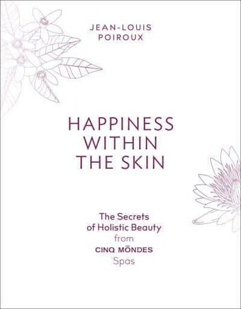 Мода, стиль і краса: Happiness Within the Skin [Abrams]