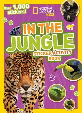 Тварини, рослини, природа: Sticker Activity Book: In the Jungle [
National Geographic]