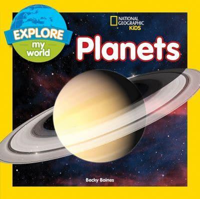 Энциклопедии: Explore My World: Planets  [
National Geographic]