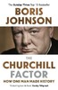 The Churchill Factor: How One Man Made History [Hodder & Stoughton]