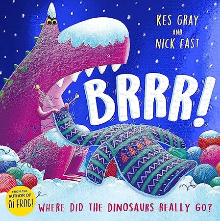 Книги про динозаврів: Brrr! Where Did the Dinosaurs Really Go? [Hachette]