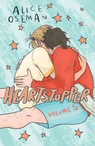 Heartstopper. Volume 5 [Hachette]