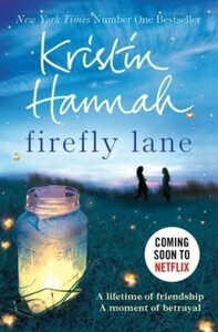 Firefly Lane [Pan Macmillan]