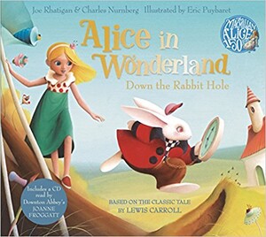 Книги для детей: Alice in Wonderland: Down the Rabbit Hole. Book and CD Pack