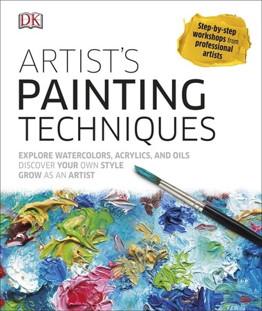 Мистецтво, живопис і фотографія: Artist's Painting Techniques [Dorling Kindersley]