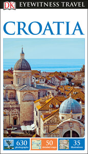 Книги для дорослих: DK Eyewitness Travel Guide Croatia