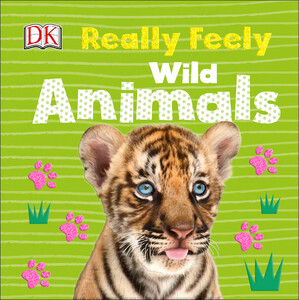 Книги про тварин: Really Feely Wild Animals