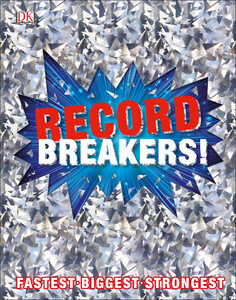 Познавательные книги: Record Breakers!