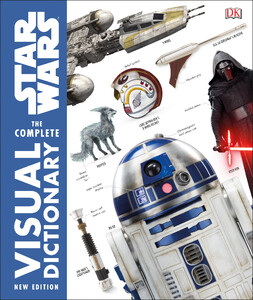 Книги для дітей: Star Wars The Complete Visual Dictionary New Edition