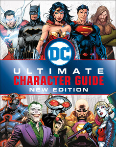 Книги для дітей: DC Comics Ultimate Character Guide New Edition