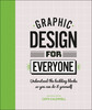 Graphic Design For Everyone