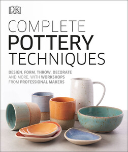 Книги для дорослих: Complete Pottery Techniques