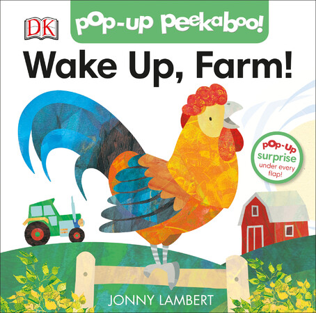 Для самых маленьких: Jonny Lamberts Wake Up, Farm! (Pop-Up Peekaboo)