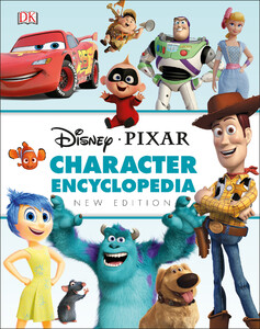 Книги для детей: Disney Pixar Character Encyclopedia New Edition