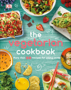 Кулінарія: їжа і напої: The Vegetarian Cookbook