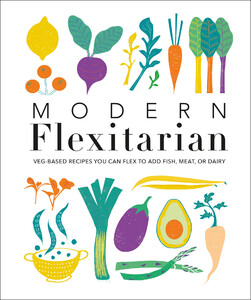 Книги для взрослых: Modern Flexitarian