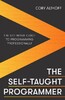 The Self-taught Programmer: The Definitive Guide to Programming Professionally [LittleBrown]