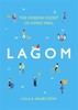 Lagom: The Swedish Secret of Living Well [Headline]