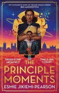 The Principle of Moments [Orion Publishing]