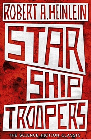 Художні: Starship Troopers [Paperback]