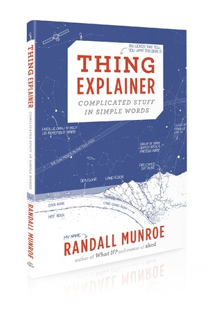 Художественные: Thing Explainer: Complicated Stuff in Simple Words (9781473620919)