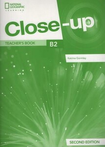 Close-Up 2nd Edition B2 Teacher's Book with Online Teacher's Zone + Audio + Video + IWB [Cengage Lea