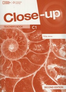 Close-Up 2nd Edition C1 Teacher's Book with Online Teacher Zone + Audio + Video + IWB [Cengage Learn
