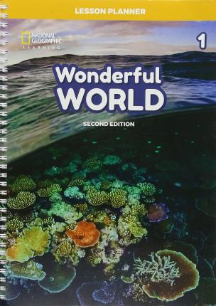 Вивчення іноземних мов: Wonderful World 2nd Edition 1 Lesson Planner with Class Audio CD, DVD, and Teacher’s Resource CD-ROM