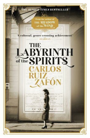 Художні: The Cemetery of Forgotten Books Book4: The Labyrinth of the Spirits [Orion Publishing]