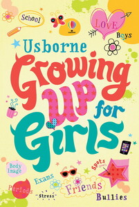 Книги про людське тіло: Growing up for Girls - [Usborne]