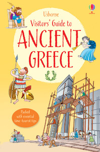 Пізнавальні книги: Visitors guide to ancient Greece [Usborne]
