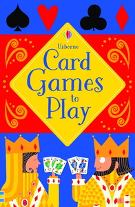 Книги для детей: Card Games to Play [Usborne]